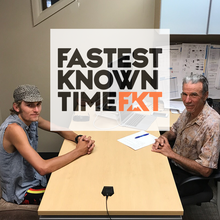 Kyle Richardson on the Fastest Known Time Podcast