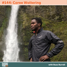 Coree Woltering - Fastest Known Time - Podcast episode #144