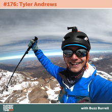 Tyler Andrews - FKT Podcast - Fastest Known Time